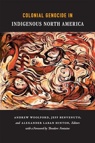 Colonial Genocide in Indigenous North America von Duke University Press
